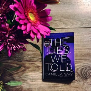 Book Review: The Lies We Told | Camilla Way