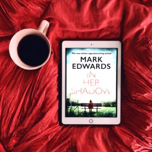 Book Review: In Her Shadow | Mark Edwards