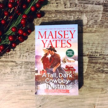 Book Review: A Tall, Dark, Cowboy Christmas | Maisey Yates