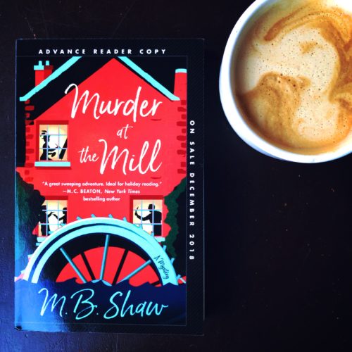Book Review: Murder at the Mill | M. B. Shaw