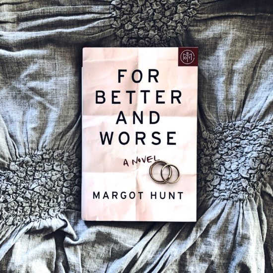 Book Review: For Better and Worse | Margot Hunt