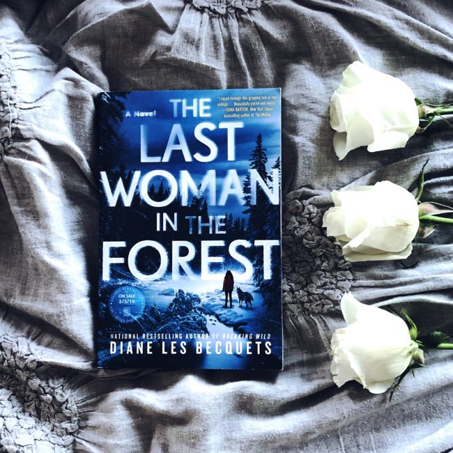 BOOK REVIEW: The Last Woman in the Forest by Diane Les Becquets @dlesbecquets @berkleypub #bookbestieslastwomanintheforest #thelastwomanintheforest