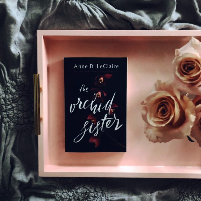 BOOK REVIEW: The Orchid Sister by Anne D. LeClair @amazonpub @lakeunionpublishing #TheOrchidSister #bookreview