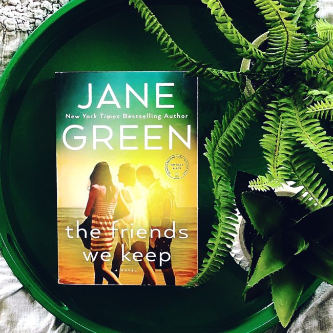 BOOK REVIEW: The Friends We Keep by Jane Green @JaneGreen @BerkleyPub #TheFriendsWeKeep #BookReview