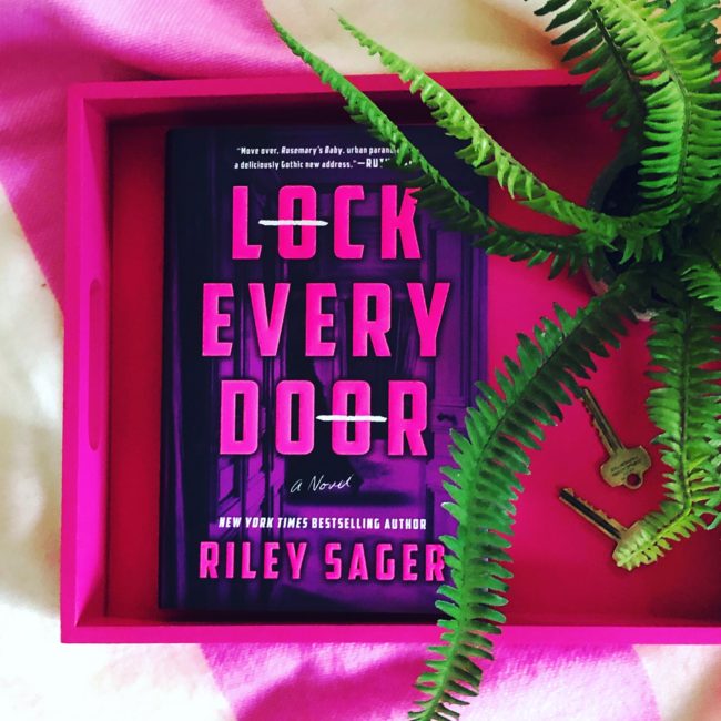 BOOK REVIEW: Lock Every Door by Riley Sager @riley_sager @duttonbooks #bookreview #lockeverydoor #rileysager