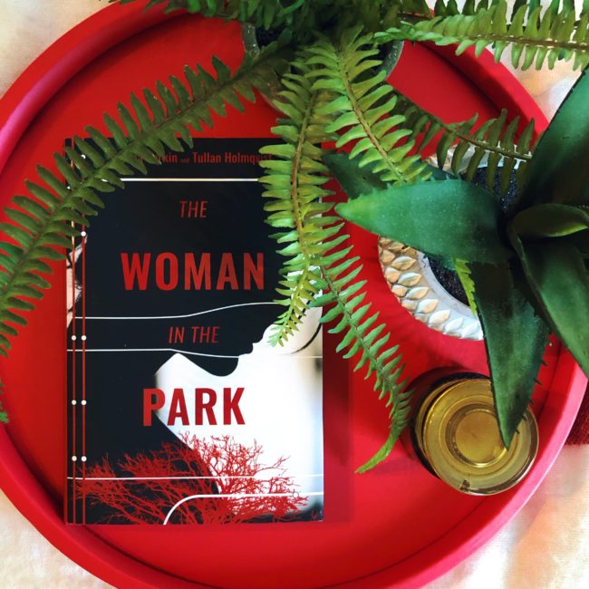 Book Review: The Woman in the Park | Teresa Sorkin & Tullan Holmqvist