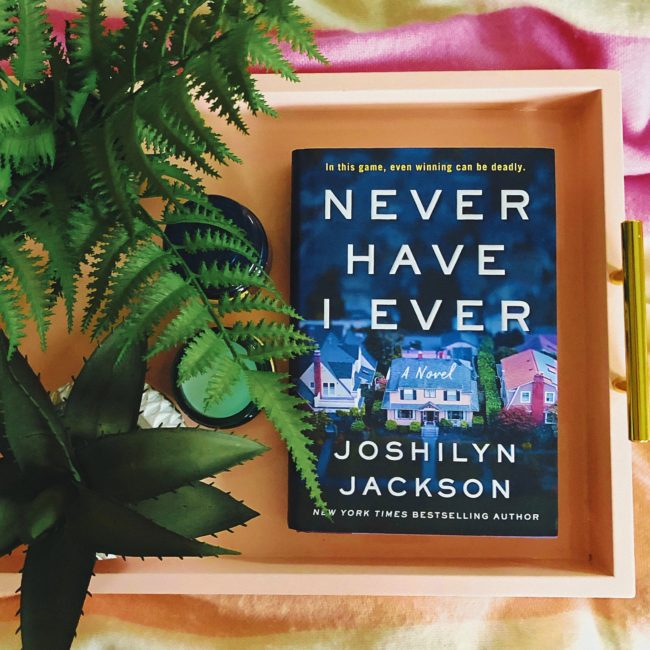 BOOK REVIEW: Never Have I Ever by Joshilyn Jackson @JoshilynJackson @WmMorrowBooks #neverhaveiever #audiobooks #bookreview