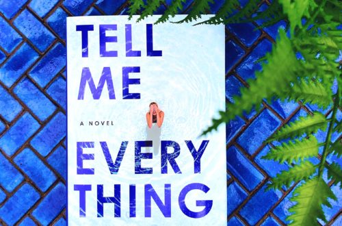 Tell Me Everything by Cambria Brockman is a twisty psychological thriller