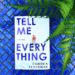 Tell Me Everything by Cambria Brockman is a twisty psychological thriller