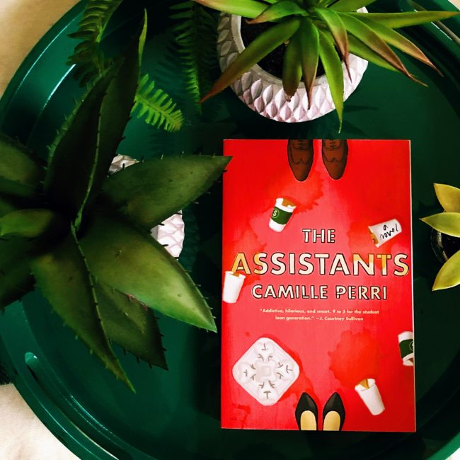 BOOK REVIEW: The Assistants by Camille Perri @CamillePerri @penguinrandom #theassistants #bookreview #camilleperri