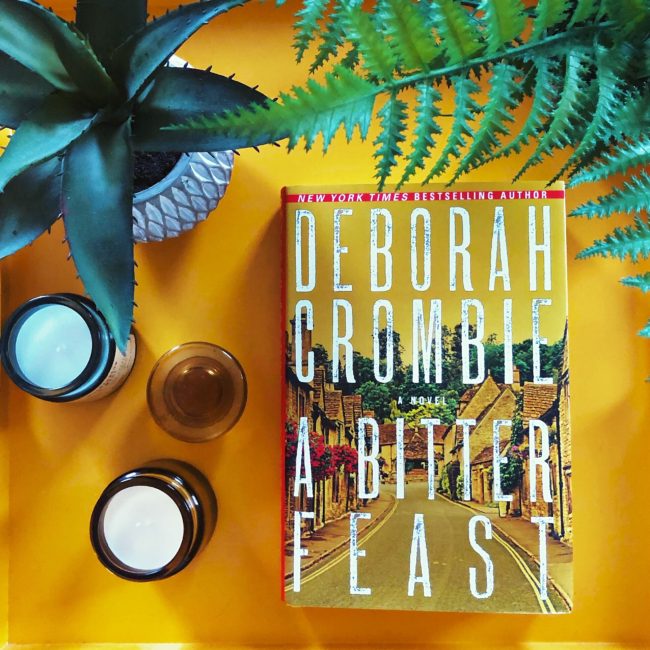 BLOG TOUR: A Bitter Feast by Deborah Crombie @deborah.crombie @tlcbooktours @williammorrowbooks #abitterfeast #tlcbooktours #bookreview