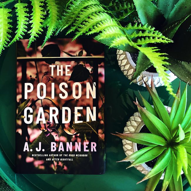 BOOK REVIEW: The Poison Garden by A. J. Banner @LUauthors @AmazonPub @KCC_PR #AJBanner #ThePoisonGarden #BookReview