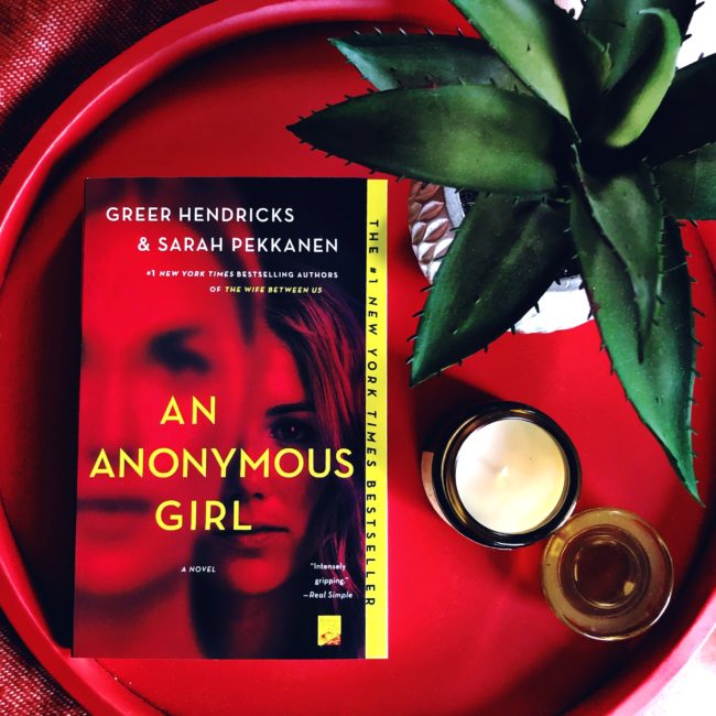 PAPERBACK RELEASE: An Anonymous Girl by @GreerKH @SarahPekkanen @StMartinsPress #paperbackrelease #ananonymousgirl #bookreview