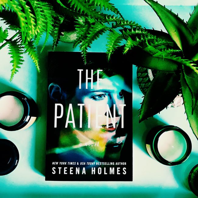 BOOK REVIEW: The Patient by Steena Holmes @steenaholmes @LUauthors @amazonpub #thepatient #bookreview #kindleunlimited