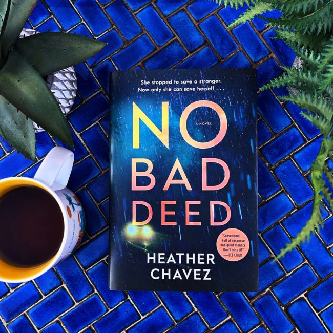 Book Review: No Bad Deed | Heather Chavez