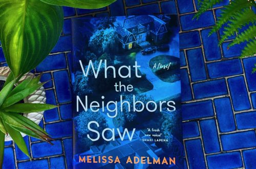 What the Neighbors Saw by Melissa Adelman is a debut psychological thriller novel with jaw dropping twists and a diverse lead with a compelling backstory