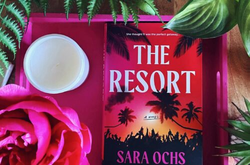 The Resort by Sara Ochs is a debut psychological thriller with a jaw-dropping ending