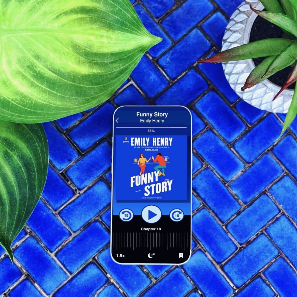 Funny Story is a book by Emily Henry; the audiobook is narrated by Julia Whelan. The cover is bold blue with two figures on it.
